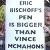 An Eric Bischoff sign from back in WCW. It says, 'ERIC BISCHOFF'S PEN IS BIGGER THAN VINCE MCMAHON'S'.
